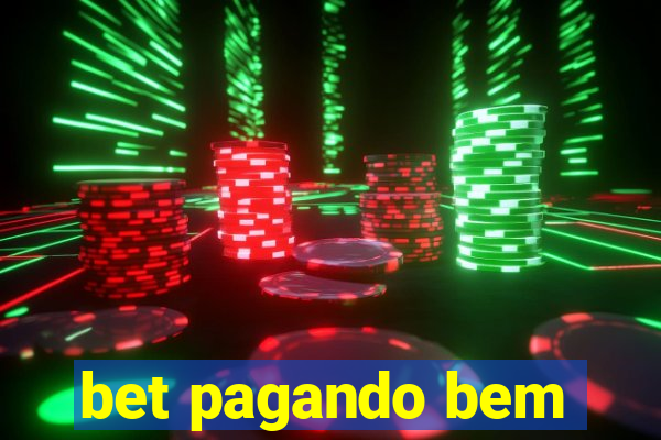 bet pagando bem